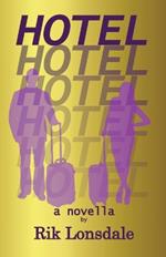 Hotel: a novella