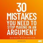 30 Mistakes You Need To Stop Making In An Argument