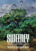 Sweeney: An Intertonguing