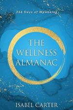 The Wellness Almanac: 366 days of wellbeing