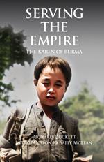 Serving the Empire: The Karen of Burma