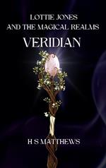 Lottie Jones and the Magical Realms: Veridian