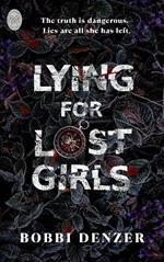 Lying For Lost Girls