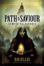 Path of the Saviour: Semita Salvatoris