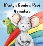 Monty's Rainbow Road Adventure