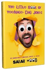 The Little Book of Teenage - Dad Jokes: 101 Nonsense Limericks, Poetry & Verse