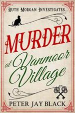 Murder at Vanmoor Village