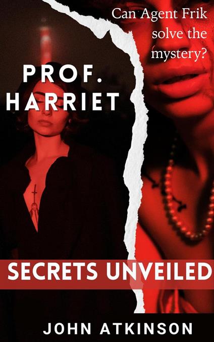 Prof. Harriet Secrets Unveiled