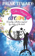 The Stanzas of Dreams: A poetry collection inspired by wishes of the heart