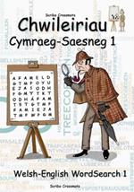 Chwileiriau Cymraeg-Saesneg 1 / Welsh-English Word Search 1