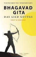 Bhagavad Gita - Das Lied Gottes (Zweite Auflage): Eine Neuuebersetzung mit Kommentaren