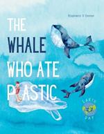 The Whale Who Ate Plastic