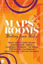 Maps and Rooms: Writing from Wales