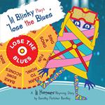 Lil Blinky Plays Lose the Blues