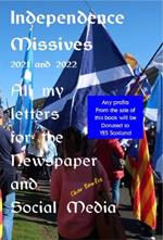 Independence Missives 2021 and 2022