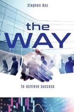 the Way: to achieve success