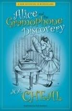 Alice and the Gramophone Discovery: A New Adventure in Wonderland