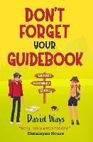 Don't Forget Your Guidebook: Bangkok, Kathmandu, London