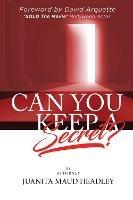 Can You Keep A Secret?