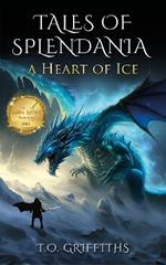 Tales of Splendania: A Heart of Ice