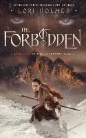 The Forbidden: Book 1 of The Ancestors Saga, A Fantasy Fiction Series