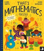 That's Mathematics: A fun introduction to everyday maths for ages 5 to 8