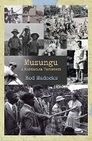 Muzungu: A Rhodesian Testament