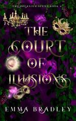 The Court of Illusions