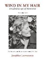 Wind in My Hair: A Kaleidoscope of Memories