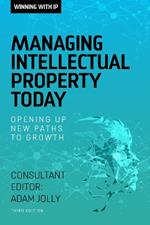 Winning with IP: Managing intellectual property today