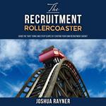 Recruitment Rollercoaster, The
