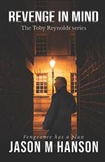 Revenge in Mind: The Toby Reynolds series