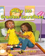 Mia y los Granitos Increíbles