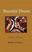 Beautiful Dream: A Poetics of Ecstasy