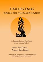 Timeless Tales from the Summer Lands: An illustrated collection of Cornish stories in verse, revised and updated