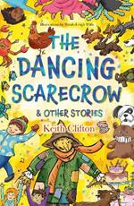 The Dancing Scarecrow & Other Stories