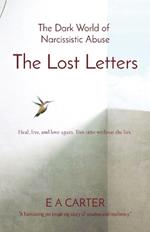 The Lost Letters: The Dark World of Narcissistic Abuse