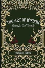 The Art of Wisdom: Poems for Soul Growth