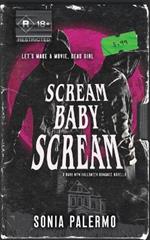 Scream Baby Scream: A Dark MFM Halloween Romance Novella