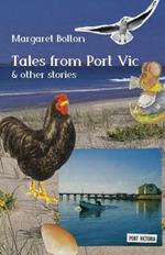 Tales from Port Vic and Other Stories