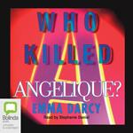 Who Killed Angelique?