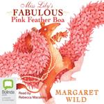 Miss Lily's Fabulous Pink Feather Boa