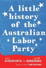 A Little History of the Australian Labor Party