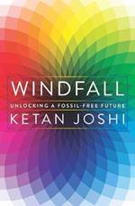 Windfall: Unlocking a fossil-free future