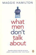 What Men Don't Talk About