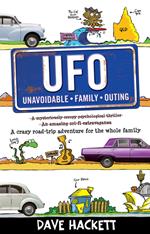 U.F.O. (Unavoidable Family Outing)