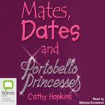 Mates, Dates and Portobello Princesses