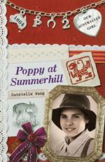 Our Australian Girl: Poppy at Summerhill (Book 2)