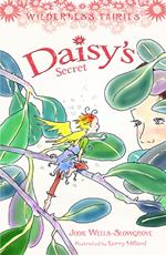 Daisy's Secret: Wilderness Fairies (Book 4)