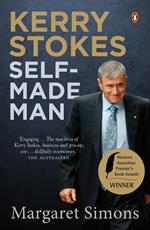 Kerry Stokes: Self-Made Man